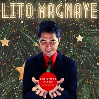 HAVE YOURSELF A MERRY LITTLE CHRISTMAS - Lito Magnaye