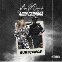 Substance - Lisa Mercerdez & Abra Cadabra