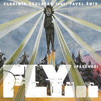 Spásonoši (Fly...) - Vladimír Václavek & Vladivojna La Chia & Pavel Smid