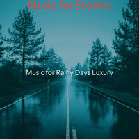 Hot Storms - Music for Rainy Days Luxury