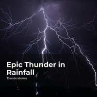 Harsh Peal of Thunder - Sounds of Rain & Thunder Storms & Thunderstorms & Rain Thunderstorms