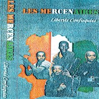 Afrique mon Afrique - Les Mercenaires