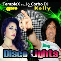 Disco Lights - Kelly & Templex