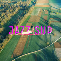 Across The Sky - JAZZ SUP