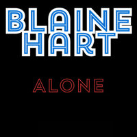 Alone - Blaine Hart