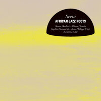 Teunguène - African Jazz Roots