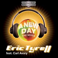 A New Day - Eric Tyrell & Carl Avory