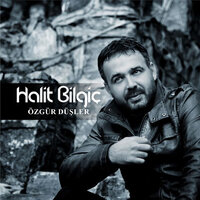 Mülteciyim Sevdana - Halit Bilgiç