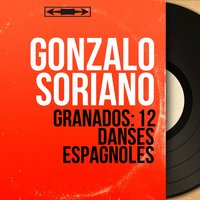 12 Spanish Dances: No. 8, Sardana - Gonzalo Soriano & Энрике Гранадос