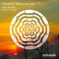 Last Sunset - Anselmo Torres Neruda & Stygmalibra