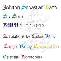 Suite No. 3 In C Major, BWV 1009: Allemande - Ludger Rémy