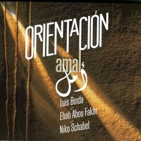 For Luis (Slow) - ORIENTACION & Luis Borda & Niko Schabel & Ehab Abou Fakher