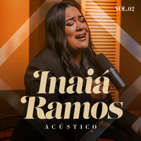 Deus Está Te Ensinando - Inaiá Ramos