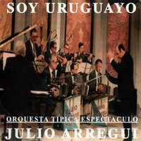 Qué Dirán - Julio Arregui y Su Orquesta Típica Espectáculo