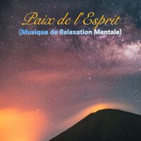 Eagle Spirit - Relaxation Mentale & Musique de Relaxation & Musique Relaxante et Détente