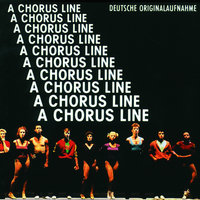 A Chorus Line: Im Ballett - Ensemble der vereinigten Bühnen Wien & Orchester der Vereinigten Bühnen Wien & Casper Richter