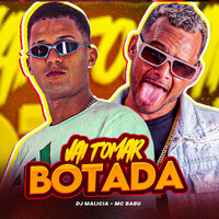 Vai Tomar Botada - DJ Malicia & MC Babu