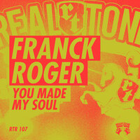You Made My Soul - Franck Roger