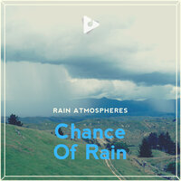 Raining Blooms - Rain Atmospheres & Rain Sounds