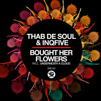 Underneath A Cloud - Thab De Soul & InQfive