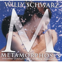 Metamorphoses - Metamorphoses - Willy Schwarz