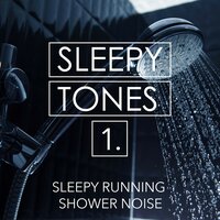 Sleepy Running Shower Noise, Pt. 6 - Jason Rivers