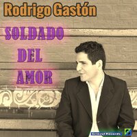 Hasta que me olvides - Rodrigo Gastón