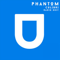 Colibri - Phantom