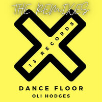 Dance Floor - Oli Hodges & Will Varley