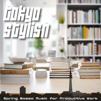 Thriving Ideas Samba - Tokyo Stylish