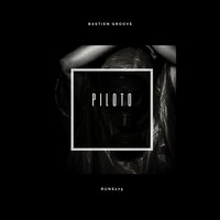 Piloto - Bastien Groove