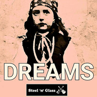 Never Let Me Go - Steel 'n' Glass