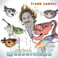 Komm raus in die Sonne (Sweet Home Alabama) - Frank Zander