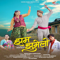 Jham Jumailo - Ashish Negi & MEENA RANA