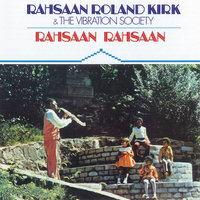 Baby Let Me Shake Your Tree - Roland Kirk