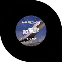 Last Destination - Pete Mek