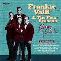 Yes Sir, That't Baby - Frankie Valli