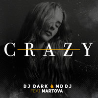 Crazy - DJ Dark
