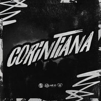 Corintiana - BASILI NO BEAT & MC BRUNIN JS & Kastiel & MC CAHE