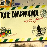 Os Calaveiras - Tchê Barbaridade