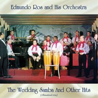 I Came, I Saw, I Conga'd - Edmundo Ros & His Orchestra