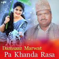 Pa Stargo Ki Me Okh Ki - Damsaaz Marwat