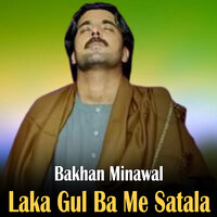 Za Che Darzam Grana - Bakhan Minawal