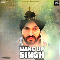 Wake up Singh - Shamsher Singh Mehndi & Gora Singh