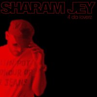 4 Da Loverz - Sharam Jey & Play Paul