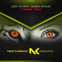 I Whip You - Jody 6 & Queen Stavie