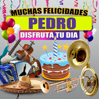 Felicidades a Pedro  (Hombre) - Margarita Musical