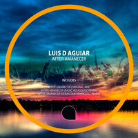 After Amanecer - Luis D Aguiar & Sebastián Henríquez