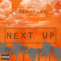 Next Up - Insomniac
