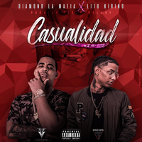 Casualidad - Diamond La Mafia & Lito kirino